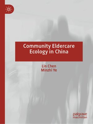 cover image of Community Eldercare Ecology in China